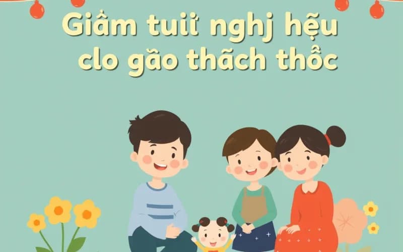 Giảm tuổi nghỉ hưu cho giáo viên: Lợi ích và thách thức - truyện thiếu nhi VienanKids